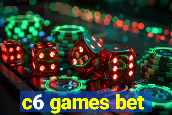 c6 games bet